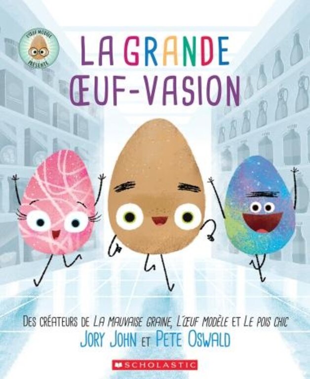 SCHOLASTIC LIVRE - LA GRANDE OEUF-VASION
