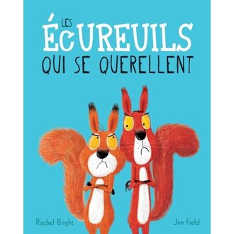 SCHOLASTIC LIVRE - LES ÉCUREUILS QUI SE QUERELLENT