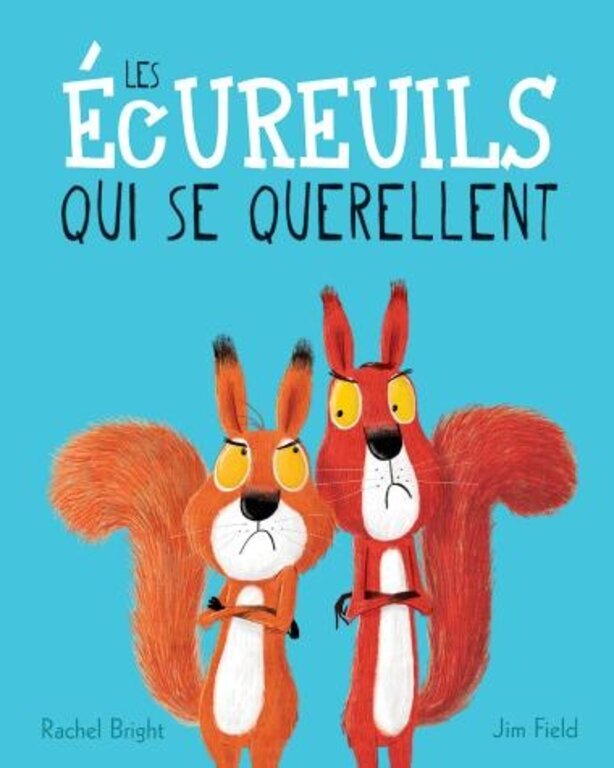 SCHOLASTIC LIVRE - LES ÉCUREUILS QUI SE QUERELLENT