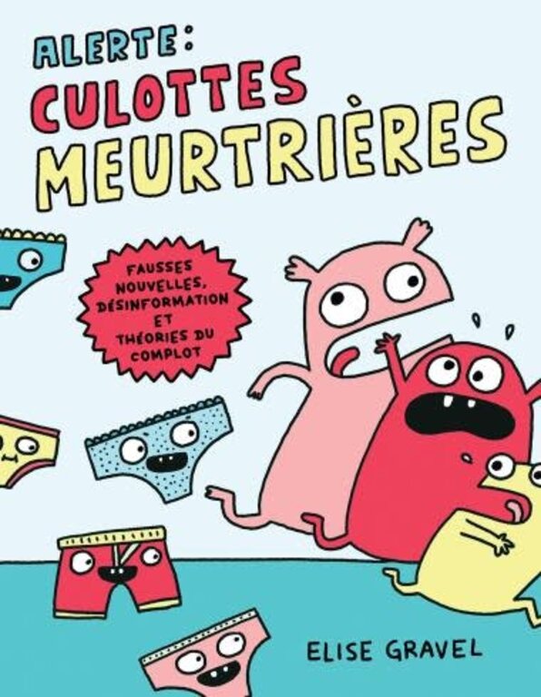 SCHOLASTIC LIVRE - ALERTE : CULOTTES MEURTRIÈRES
