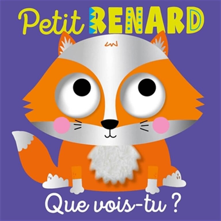 1,2,3 SOLEIL! LIVRE - PETIT RENARD, QUE VOIS-TU?