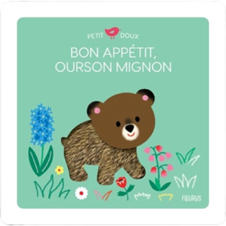 FLEURUS LIVRE - BON APPÉTIT, OURSON MIGNON!