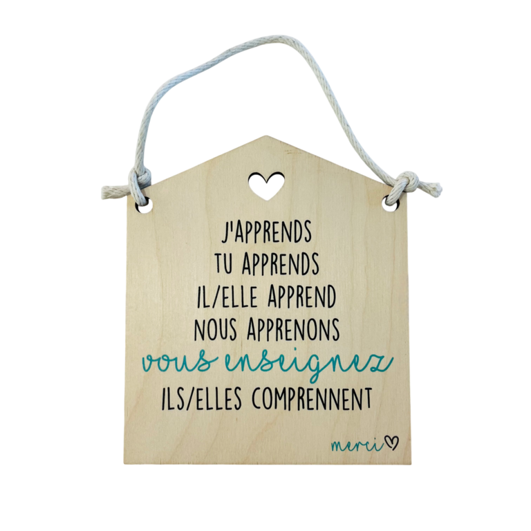 CAJOLE ET MOI AFFICHE EN BOIS - VOUS ENSEIGNEZ