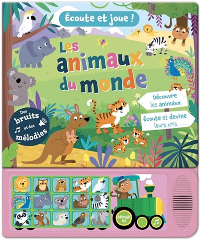 1,2,3 SOLEIL! LIVRE - ÉCOUTE ET JOUE : LES ANIMAUX DU MONDE