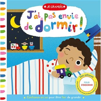 1,2,3 SOLEIL! LIVRE - J'AI PAS ENVIE DE DORMIR!