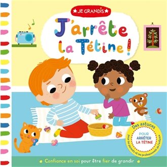 1,2,3 SOLEIL! LIVRE - J'ARRÊTE LA TÉTINE!