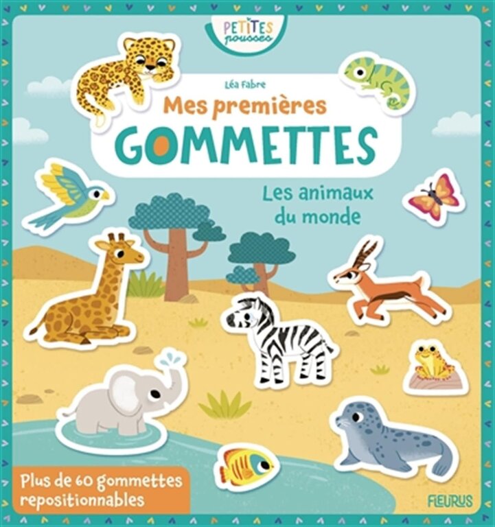 FLEURUS MES PREMIÈRES GOMMETTES - LES ANIMAUX DU MONDE