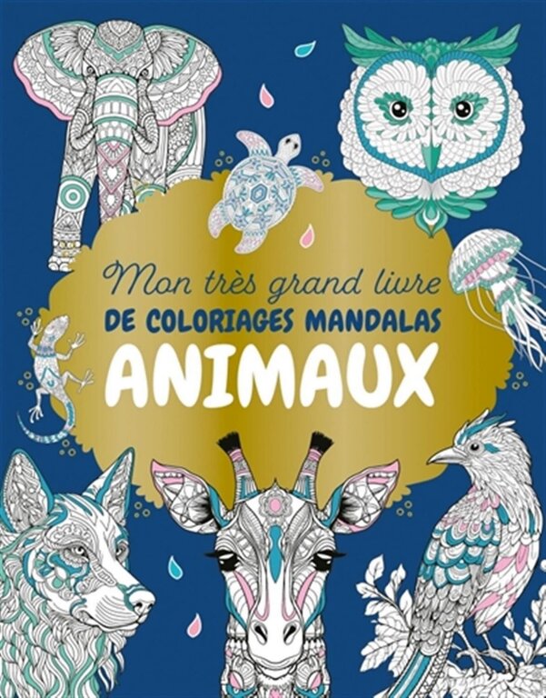 FLEURUS MON TRÈS GRAND LIVRE DE COLORIAGES MANDALAS - ANIMAUX