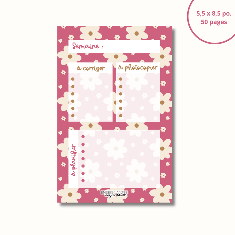 ENSEIGNANTES INSPIRANTES BLOC-NOTE PLANIFICATION DE PROF - MARGUERITES FUCHSIA