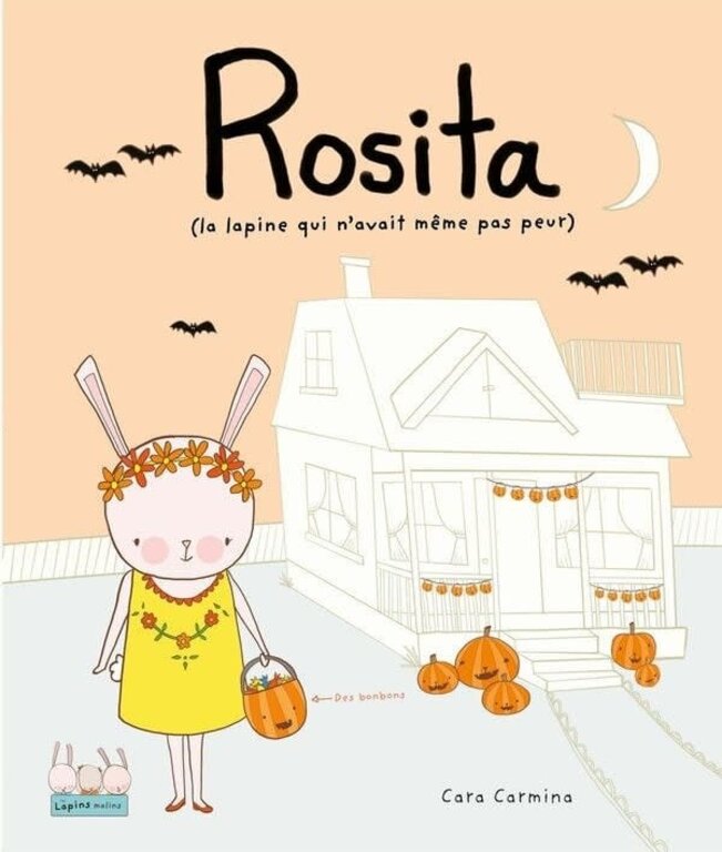 ÉDITION LES MALINS LIVRE - ROSITA (LA LAPINE QUI N'AVAIT MÊME PAS PEUR)