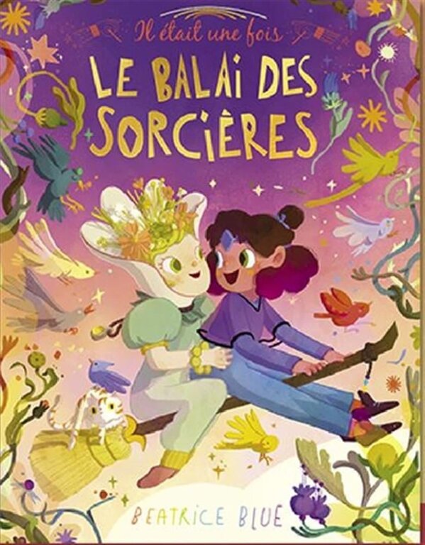 ÉDITION LES MALINS LIVRE - LE BALAI DES SORCIÈRES