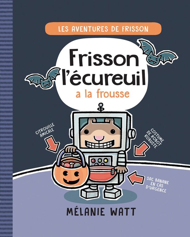SCHOLASTIC LIVRE - LES AVENTURES DE FRISSON T.4 : FRISSON L'ÉCUREUIL A LA FROUSSE