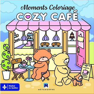 MÉTAMORPHE MOMENTS COLORIAGES - COZY CAFÉ