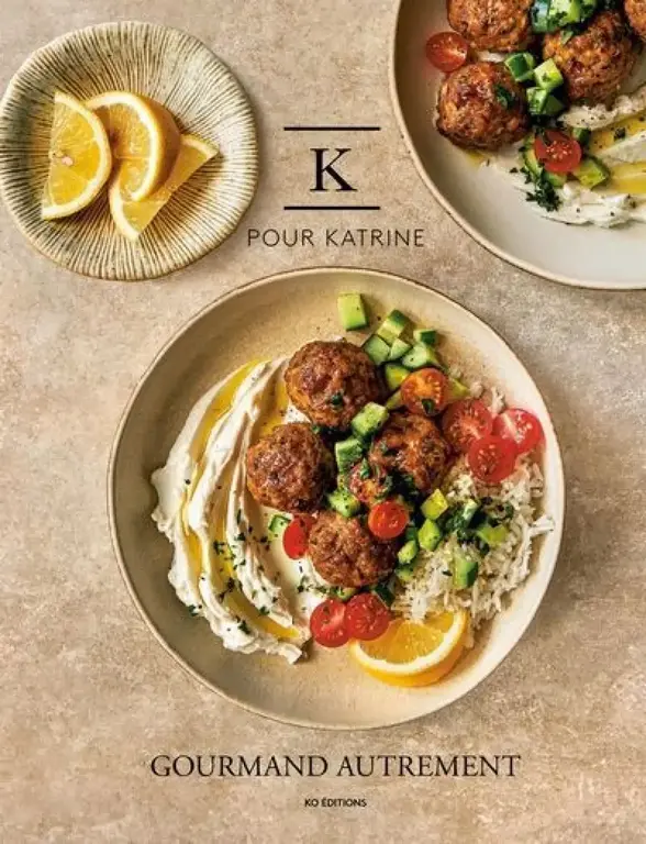 KO ÉDITIONS LIVRE - K POUR KATRINE : GOURMAND AUTREMENT