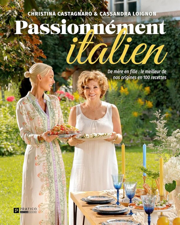 PRATICO ÉDITIONS LIVRE DE RECETTE - PASSIONNÉMENT ITALIEN