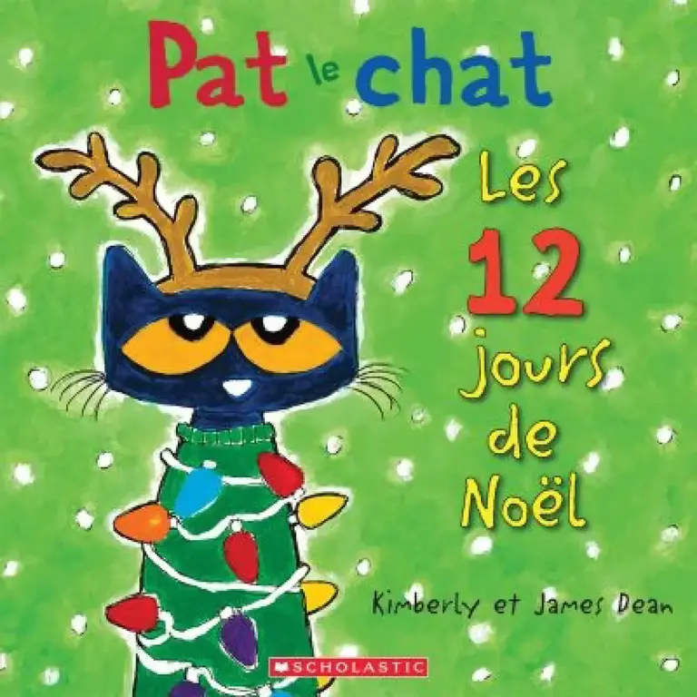 SCHOLASTIC LIVRE - PAT LE CHAT : LES 12 JOURS DE NOËL