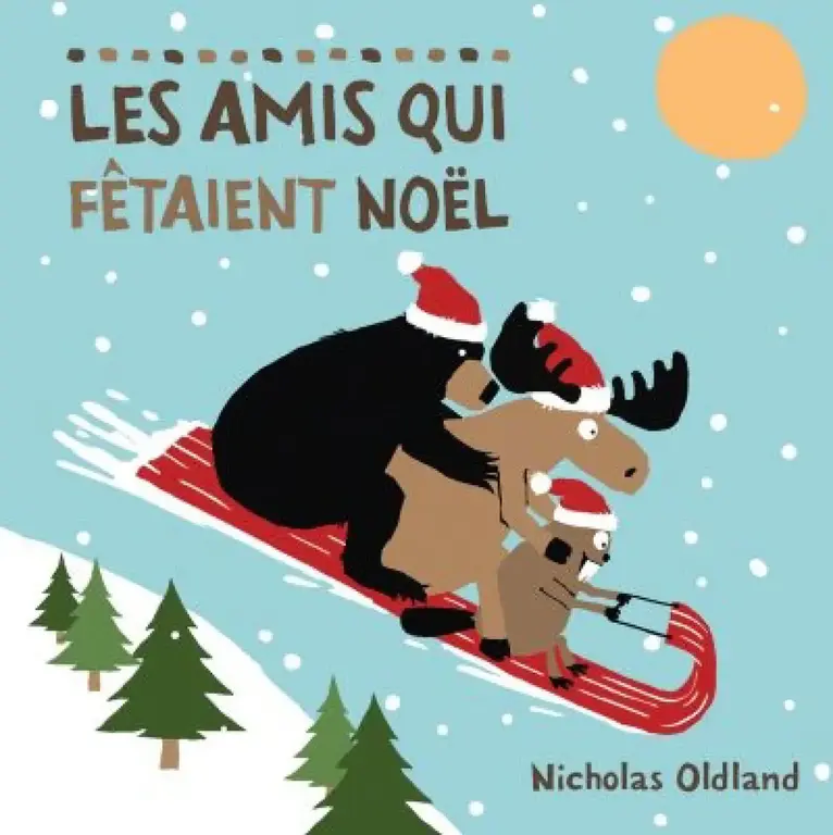SCHOLASTIC LIVRE - LES AMIS QUI FÊTAIENT NOËL