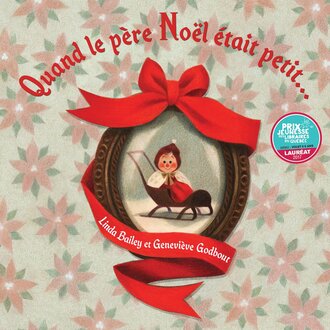 SCHOLASTIC LIVRE - QUAND LE PÈRE NOËL ÉTAIT PETIT