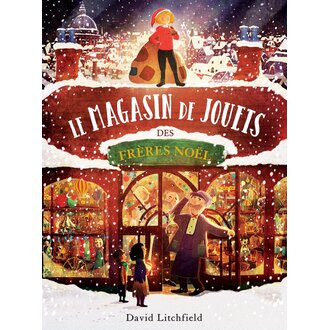 SCHOLASTIC LIVRE - LE MAGASIN DE NOËL DES FRÈRES NOËL