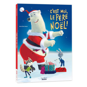 AUZOU LIVRE - C'EST MOI LE PÈRE NOËL