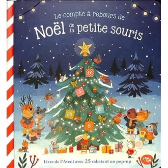 TAM-TAM LIVRE DE L'AVENT AVEC 25 RABATS - LE COMPTE À REBOURS DE NOËL DE LA PETITE SOURIS