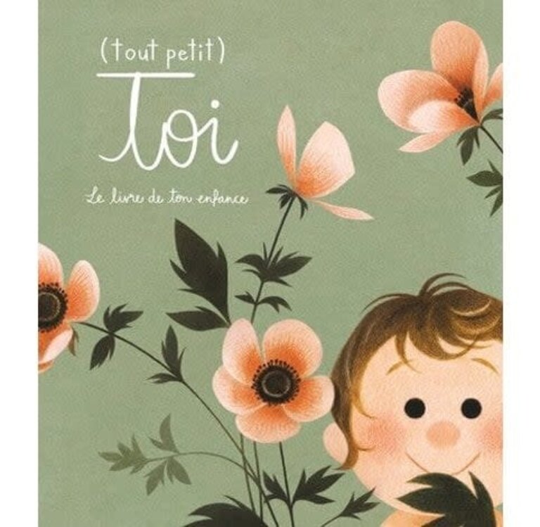 PARFUM D'ENCRE (TOUT PETIT) TOI - LE LIVRE DE TON ENFANCE