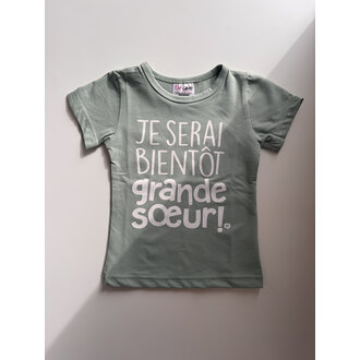 BE LOVE T-SHIRT BIENTÔT GRANDE SOEUR - SAUGE