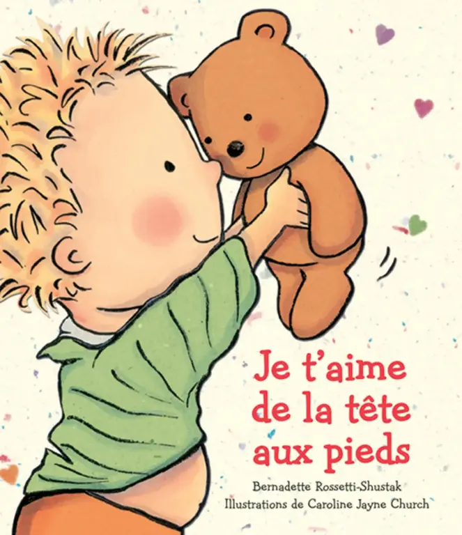SCHOLASTIC LIVRE - JE T'AIME DE LA TÊTE AUX PIEDS