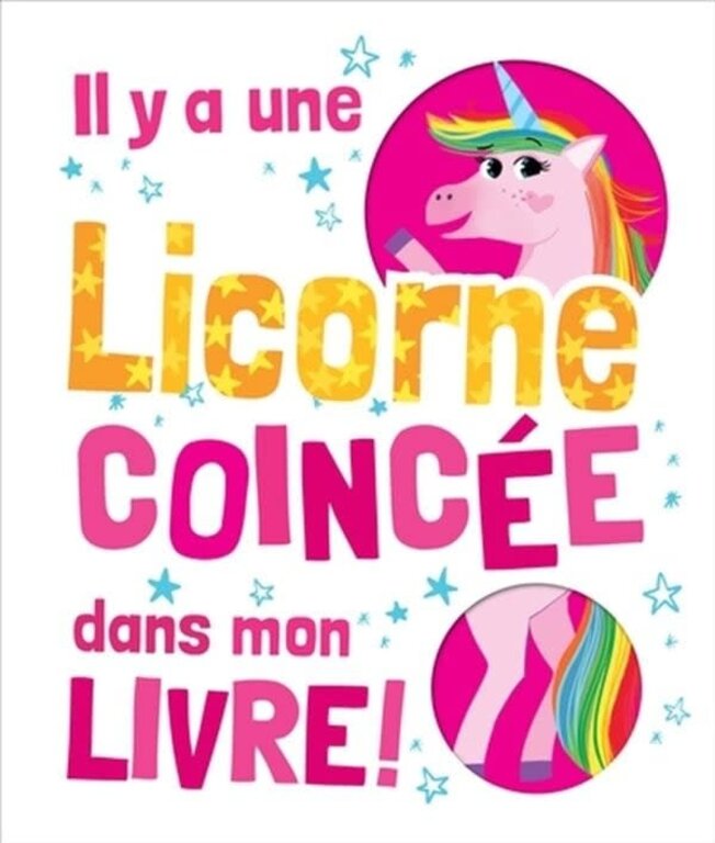 BROQUET JEUNESSE LIVRE - IL Y A UNE LICORNE COINCÉE DANS MON LIVRE