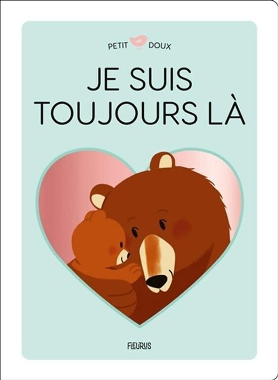 FLEURUS FLEURUS - LIVRE - JE SUIS TOUJOURS LÀ