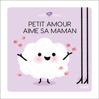 FLEURUS LIVRE - PETIT AMOUR AIME SA MAMAN