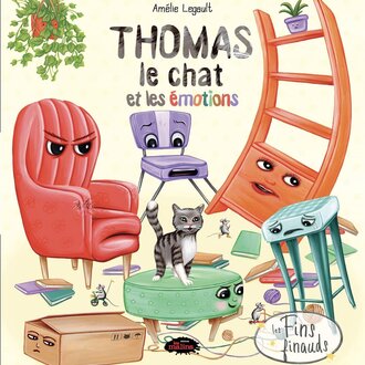 ÉDITIONS LES FINS FINAUDS LIVRE - THOMAS LE CHAT DES ÉMOTIONS