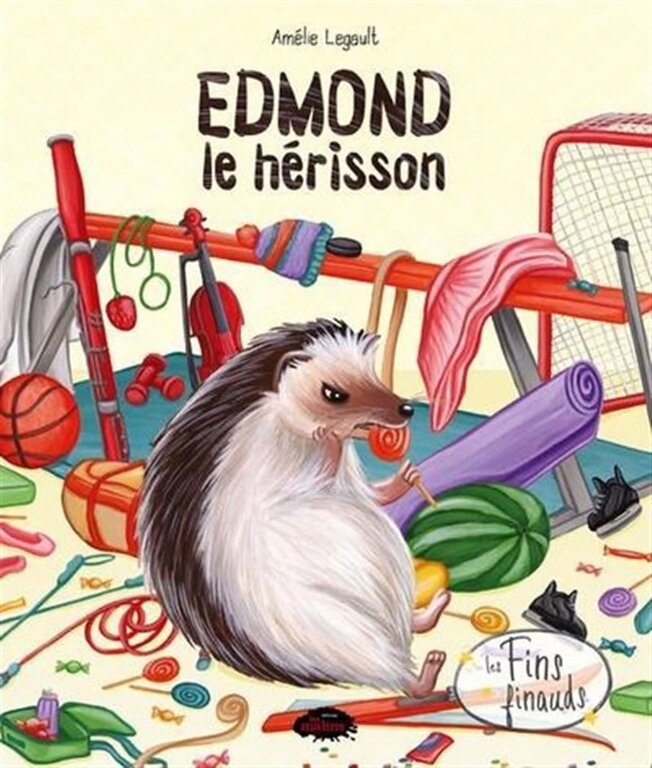 ÉDITIONS LES FINS FINAUDS LIVRE - EDMOND LE HÉRISSON