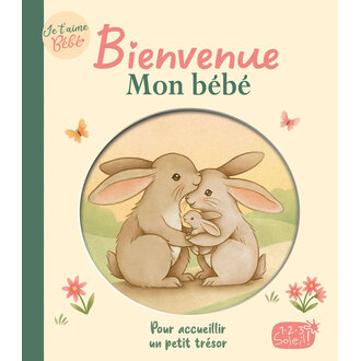 1,2,3 SOLEIL! LIVRE - BIENVENUE MON BÉBÉ