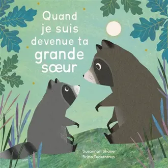 1,2,3 SOLEIL! LIVRE - QUAND JE SUIS DEVENU TA GRANDE SOEUR