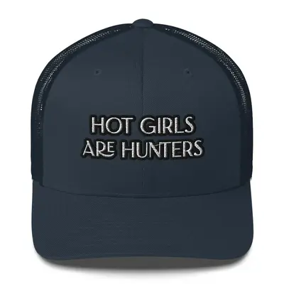 Unsustainable Apparel Unsustainable Apparel - Trucker Cap - “Hot Girls Are Hunters”