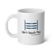 Unsustainable Equestrian Unsustainable Apparel - "Can't Touch This" - Jumbo Mug - 20oz