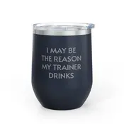 Unsustainable Equestrian Unsustainable Apparel - Wine Tumbler - 12oz - Trainer Drinks -