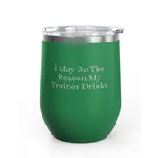 Unsustainable Equestrian Unsustainable Equestrian - Wine Tumbler 12oz - Trainer Drinks - Green