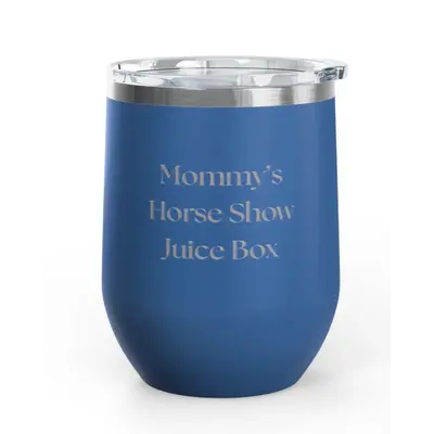 Unsustainable Equestrian Unsustainable Equestrian - Wine Tumbler 12oz - Mommy's Juice Box - Blue