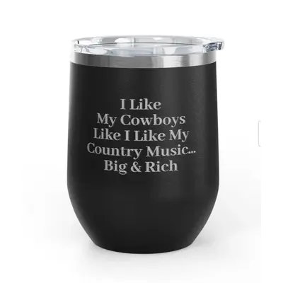 Unsustainable Equestrian Unsustainable Equestrian - Wine Tumbler 12oz - Big and Rich - Black