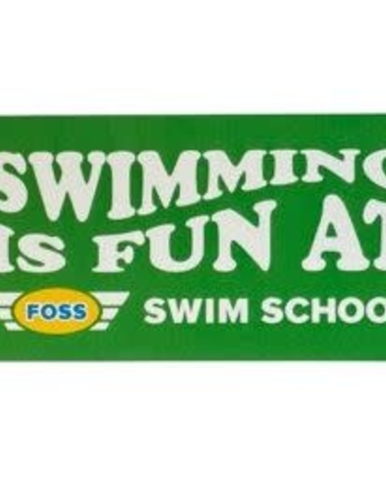 Sticker: Swimming Is Fun at Foss Swim School