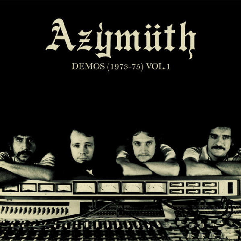 Azymuth - Demos (1973-75) Vol. 1 LP (2019)