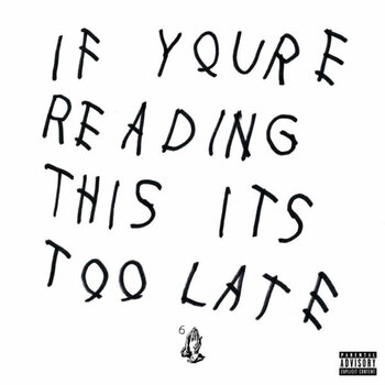 Drake - If You're Reading This It's Too Late LP (Republic Records)