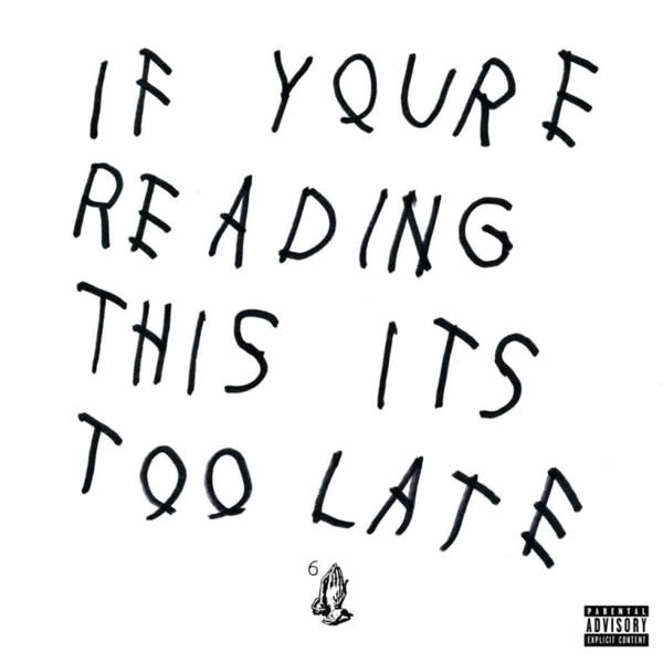 Drake - If You're Reading This It's Too Late LP