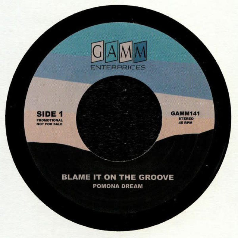 Pomona Dream ‎– Blame It On The Groove / San Francisco 7"