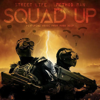 Street Life x Method Man ‎– Squad Up 7"