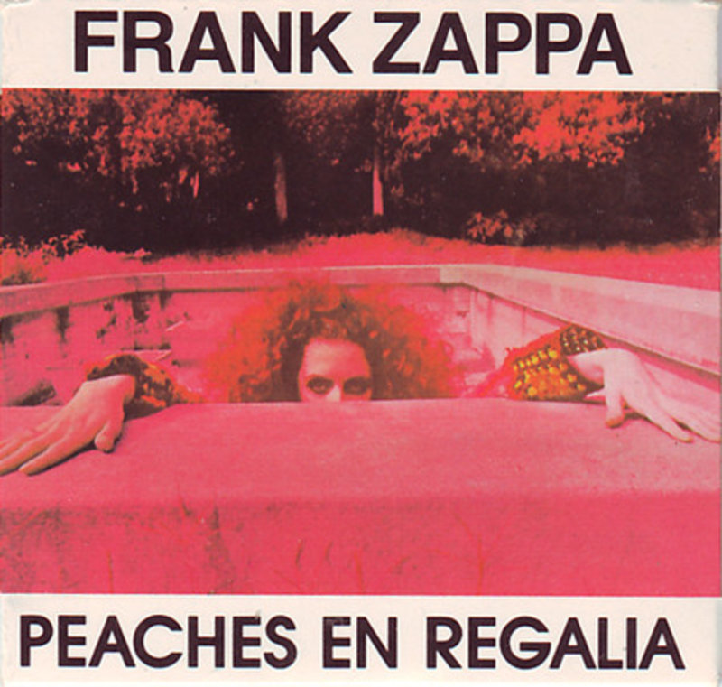Frank Zappa - Peaches En Regalia EP