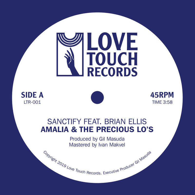 Amalia & The Precious Lo's - Sanctify (feat. Brian Ellis) 7"