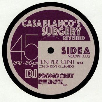 Redux Inc - Doctor's/Casa Blanco's Surgery Revisted 12"